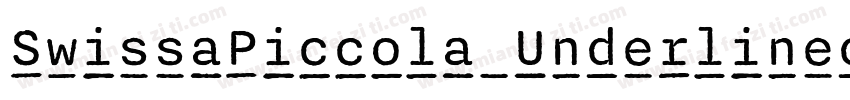 SwissaPiccola Underlined字体转换